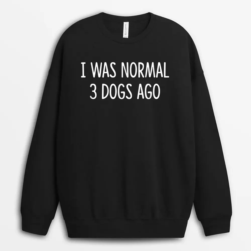 i-was-normal-3-dogs-ago-1.webp