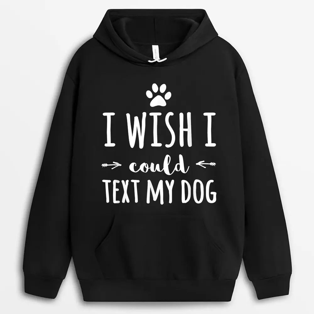 i-wish-i-could-text-my-dog-funny-dog-owner.webp