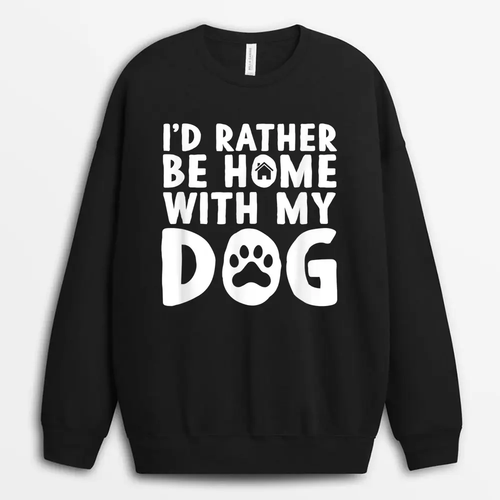 id-rather-be-home-with-my-dog-i-love-dogs-1.webp