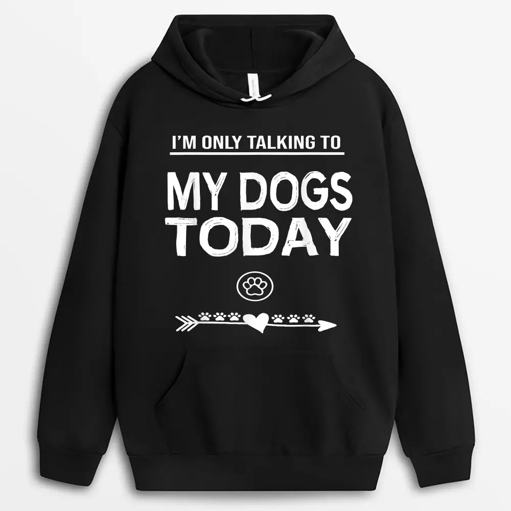 im-only-talking-to-my-dog-today-funny-dogs-lover.webp