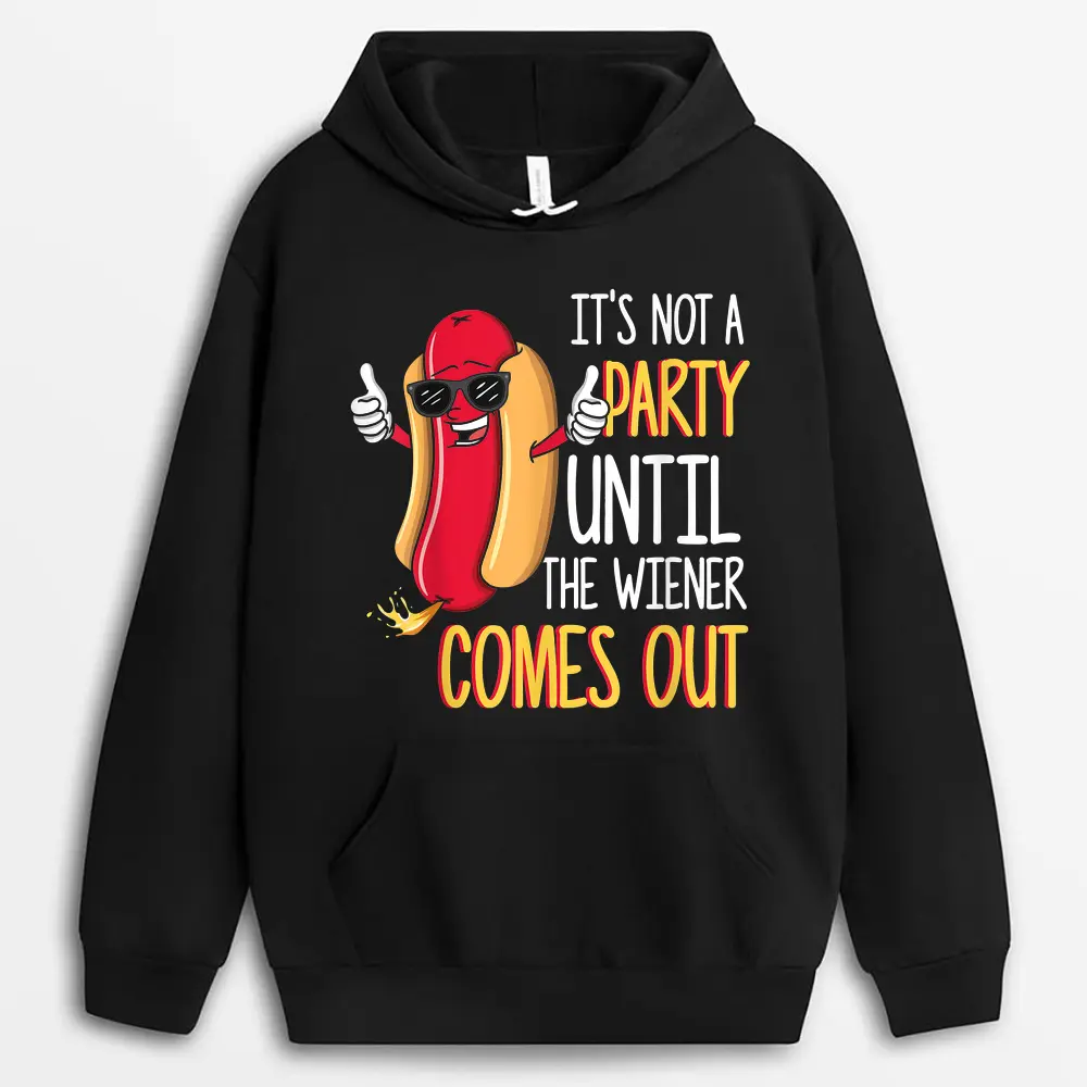 its-not-a-party-until-the-wiener-comes-out-funny-hot-dog.webp